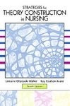 Strategies For Theory Construction In Nursing - Walker, Lorraine Olszewski|A...
