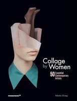 Rebeka Elizegi - Collage By Women 50 Essential Contemporary Artists - - G245Z