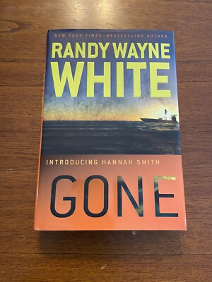 SIGNED Gone By Randy Wayne White 1st Printing First Edition 2012 Hardcover