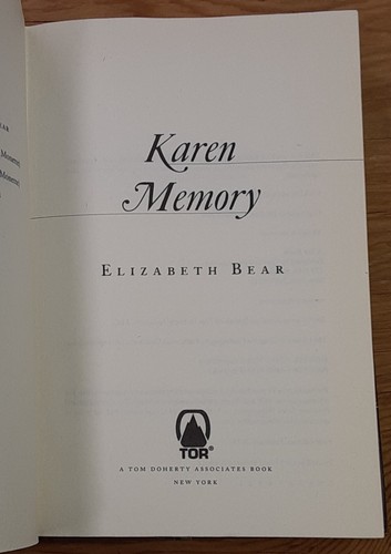 Karen Memory by Elizabeth Bear 2015, Hardcover Dust Jacket A TOR Book Ex-Library - Picture 6 of 9