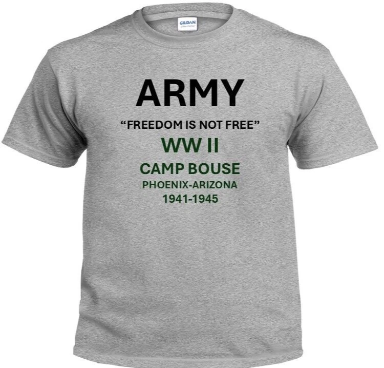 CAMP BOUSE* PHOENIX-ARIZONA*1941-1945*WW II*PT SHIRT. OFFICIALLY LICENSED