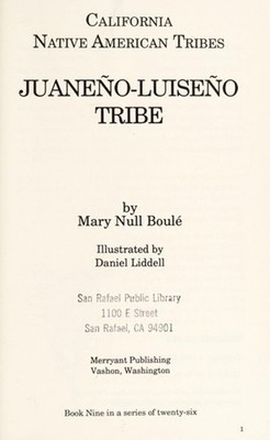 California's Native American Tribes No. 9 : Luiseno Tribe Mary Nu