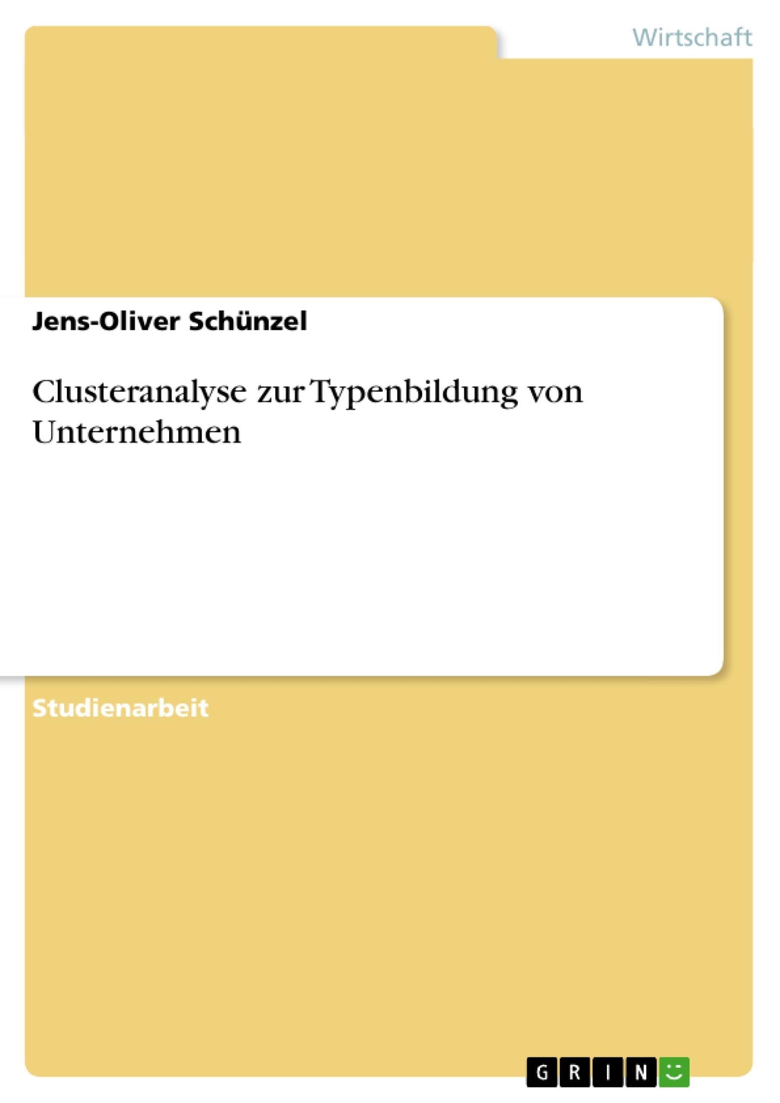 Thumbnail - Clusteranalyse Zur Typenbildung Von Unternehmen Jens-oliver Schünzel