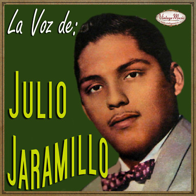 JULIO JARAMILLO iLatina CD #136 / Vals , Bolero Y Cumbia , Ojos Que Matan , Vete