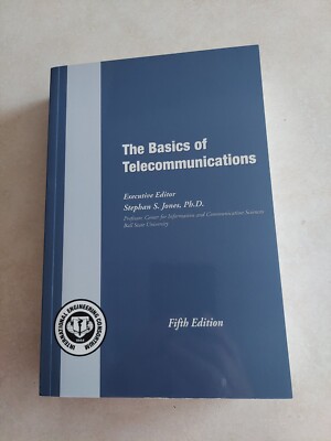 THE BASICS OF TELECOMMUNICATIONS STEPHEN S JONES 5TH EDITION 