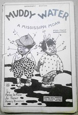 Muddy Water, A Mississippi Moan - 1926  Sheet music - SIGNED by Muddy Waters