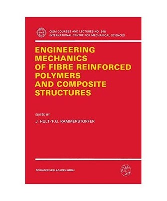 Engineering Mechanics of Fibre Reinforced Polymers and Composite Structures