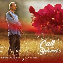 Call Of The Beloved Von Praful, Spirited Tribe | Cd | Zustand Neu-image