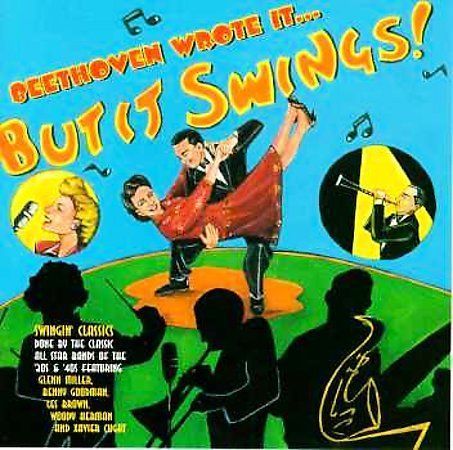 BEETHOVEN WROTE IT... But It Swings! - BRAND NEW - Imagen 1 de 1