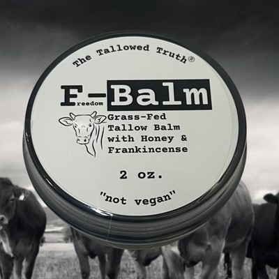 F-Balm   Grass-fed, Grass-finished Tallow Balm  5 Ingredients Only   Made in ...