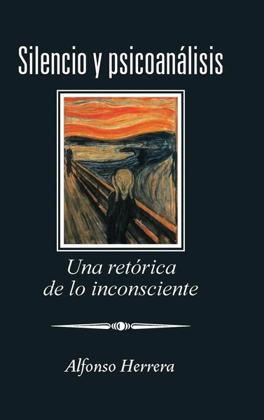 Alfonso Herrera | Silencio Y PsicoanáLisis | Buch | Spanisch (2018) | Gebunden-image