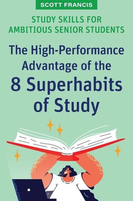 Study Skills for Ambitious Senior Students Scott Francis Taschenbuch Englisch