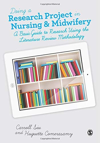 Doing a Research Project in Nursing and Midwifery: A Basic Guide