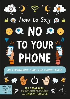 How to Say No to Your Phone: An Empowering Guide for Young Peopl