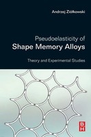 Pseudoelasticity Of Shape Memory Alloys Andrzej Ziolkowski Taschenbuch Englisch