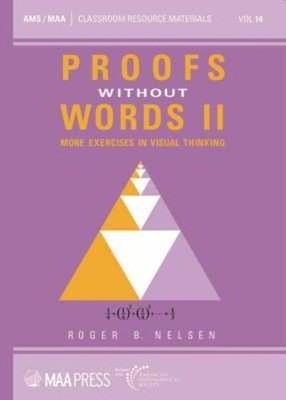 Roger B. Nelsen Proofs Without Words II (Paperback) (UK IMPORT)
