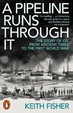 Image of A Pipeline Runs Through It by Keith Fisher - 9780141999630