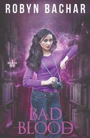 Robyn Bachar | Bad Blood | Taschenbuch | Englisch (2019) | Bad Blood