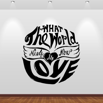 Wandtattoo The World needs Love - Aufkleber für die Wand