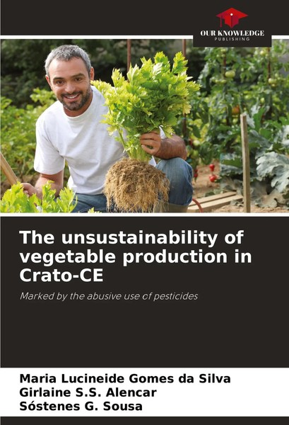 Maria Lucineide Gomes Da Silva (U. A.) | The Unsustainability Of Vegetable...-image