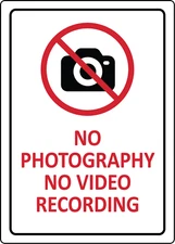 NO PHOTOGRAPHY NO VIDEO RECORDING | Adhesive Vinyl Sign Decal