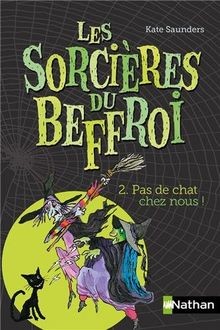 Les sorcières du Beffroi T2 von Saunders, Kate | Buch | Zustand sehr gut