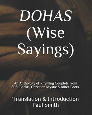 Smith - DOHAS Wise Sayings   An Anthology of Rhyming Couplets from S - X555z