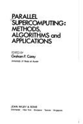 Parallel Supercomputing : Methods, Algorithms and Applications Ha