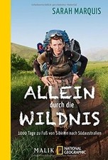 Allein durch die Wildnis: 1000 Tage zu Fuß von Sibi... | Buch | Zustand sehr gut