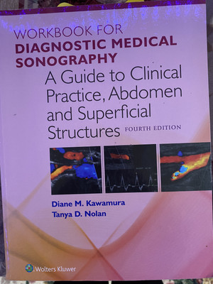 Abdomen and Superficial Structures Diagnostic Sonography Textbook & Workbook 4th