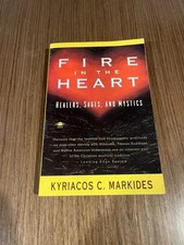 Fire in the Heart: Healers, Sages, and Mystics