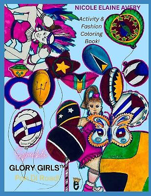 Glory Girls(TM): Pon Di Road! By Nicole Elaine Avery - New Copy - 9781960826091
