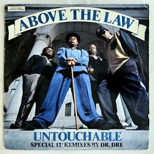 1990 - ABOVE THE LAW - UNTOUCHABLE / MENACE TO SOCIETY - RUTHLESS OG DR DRE NWA