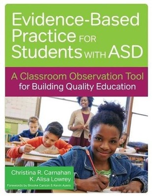 FACILITATING EVIDENCE-BASED PRACTICE FOR STUDENTS WITH By Carnahan Christina R.
