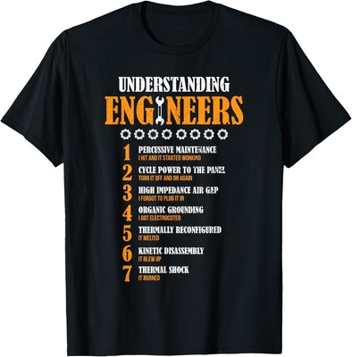 Understanding Engineers Lists Funny Engineer T-Shirt  Mens Black Distressed Fu