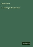 ÉMile Duboux | La Physique De Descartes | Buch | FranzöSisch (2025)
