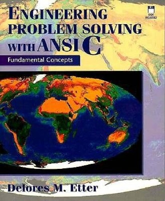 Engineering Problem Solving with ANSI C: Fundamental Concepts (BookDisk  - GOOD