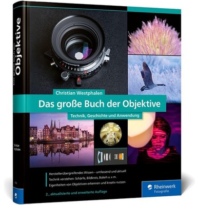 Christian Westphalen Das große Buch der Objektive