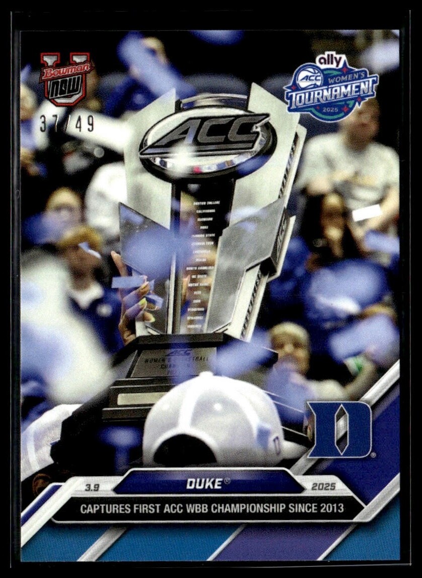 2024-25 Topps Bowman U Now 84 Duke Blue Devils 1st ACC Title Blue 37/49