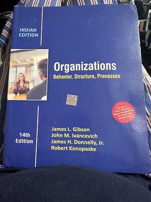Organizations Behavior, Structure, ..., John Ivancevich
