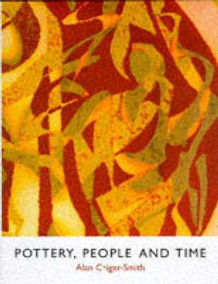 POTTERY PEOPLE AND TIME (ALDERMASTON POTTERY, ALAN CAIGER SMITH, CERAMICS)