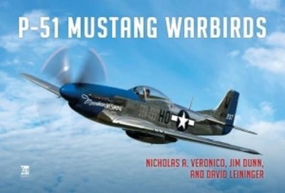 Nick Veronico Jim Dunn David Leininger P-51 Mustang Warbirds (Taschenbuch)