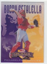 1998 Donruss BOBBY ESTALELLA /100 CRUSADE PURPLE RARE PHILADELPHIA PHILLIES