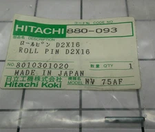Hitachi 880-093 Roll Pin D2x16 NV75AG NR90AD 880093