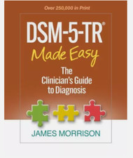 Dsm-5-tr Made Easy The Clinicians Guide To Diagnosis By James Morrison Hb Us