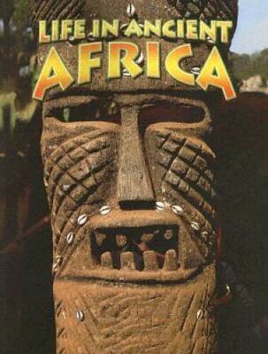 Life in Ancient Africa (Peoples of the Ancient World (Paperback)) - VERY GOOD