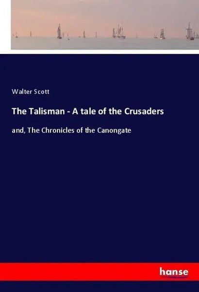 Walter Scott | The Talisman - A Tale Of The Crusaders | Taschenbuch | Englisch-image