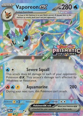 Vaporeon ex  Prismatic Stamp Holo Promo MISC 023/131 NM