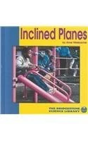 Inclined Planes (The Bridgestone Science Library : Understanding Simple Mach...