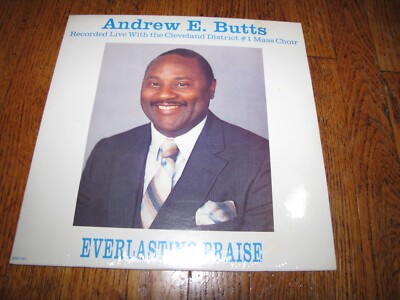 ANDREW E. BUTTS LIVE CLEVELAND DISTRICT #1 MASS CHOIR EVERLASTING PRAISE NEW LP